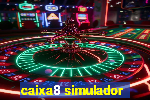 caixa8 simulador